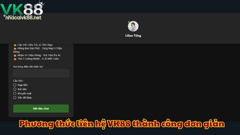 Các phương thức liên hệ VK88 thành công đơn giản dành cho anh em cược thủ